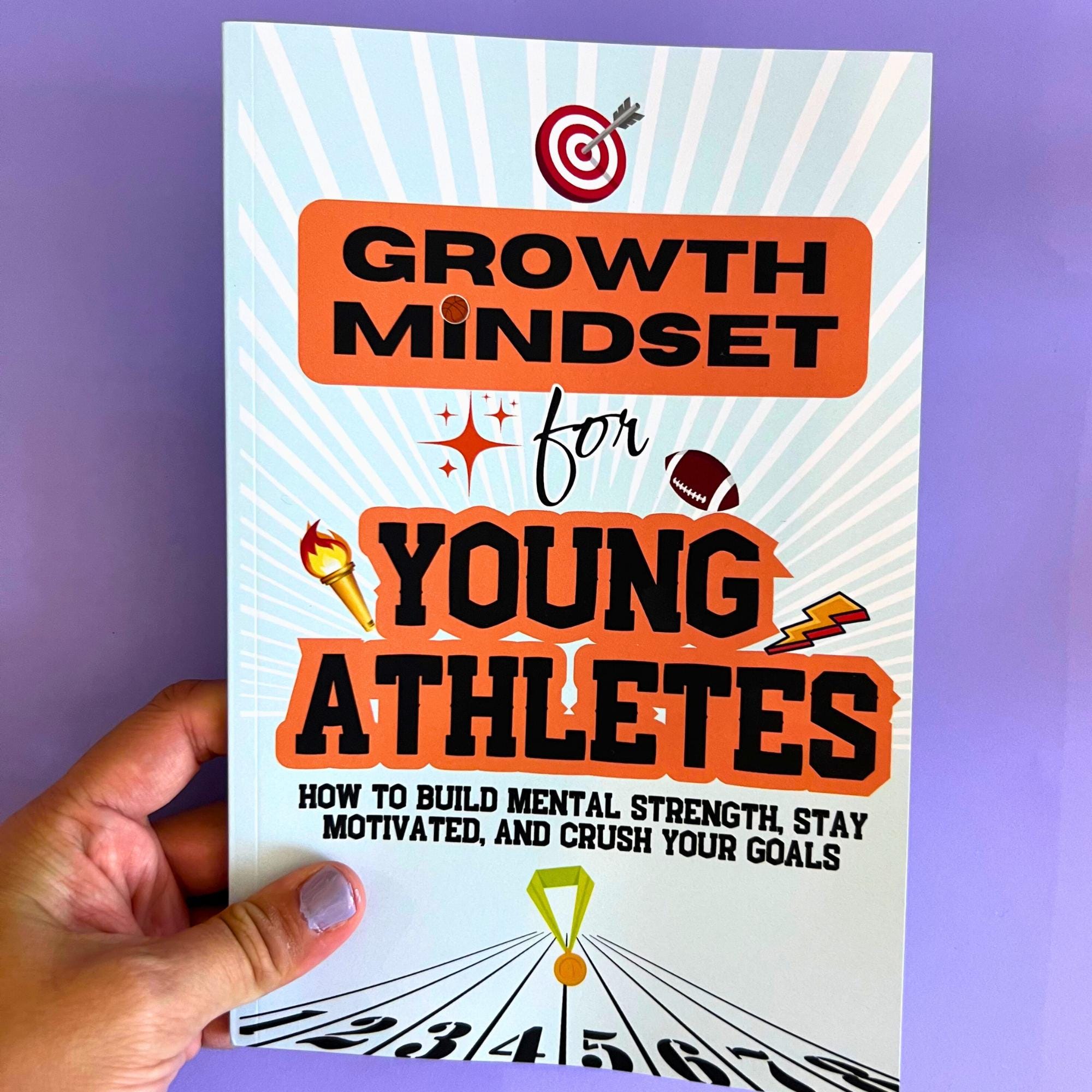 Book for Young Athletes Mental Toughness Growth Mindset Books for Teen Athletes Journal for Young Teens and Team Building Coaching for Kids