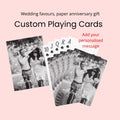 Custom Photo Playing Cards: Paper Anniversary Gift, Wedding Favor